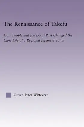 Witteveen |  The Renaissance of Takefu | Buch |  Sack Fachmedien