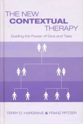 Hargrave / Pfitzer |  The New Contextual Therapy | Buch |  Sack Fachmedien