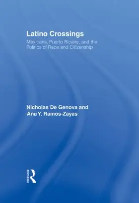 De Genova / Ramos-Zayas |  Latino Crossings | Buch |  Sack Fachmedien