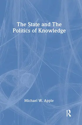 Apple |  The State and the Politics of Knowledge | Buch |  Sack Fachmedien
