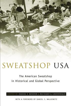Bender / Greenwald |  Sweatshop USA | Buch |  Sack Fachmedien