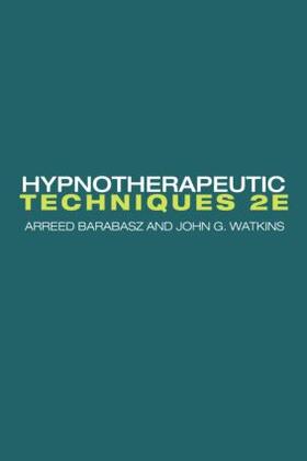 Barabasz / Watkins | Hypnotherapeutic Techniques | Buch | 978-0-415-93581-4 | sack.de