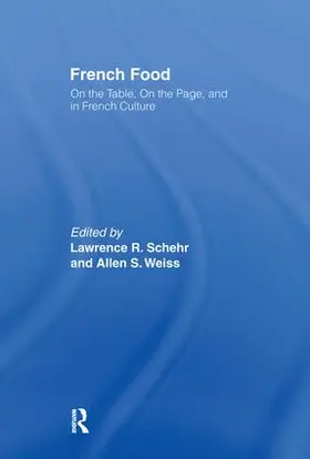 Schehr / Weiss | French Food | Buch | 978-0-415-93627-9 | www.sack.de