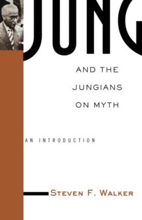 Walker | Jung and the Jungians on Myth | Buch | 978-0-415-93631-6 | sack.de