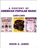 Jasen |  A Century of American Popular Music | Buch |  Sack Fachmedien