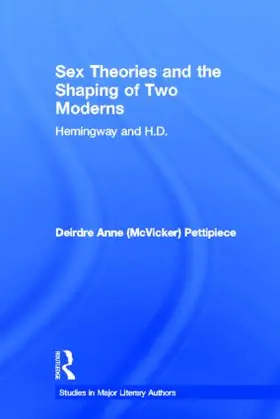 Pettipiece |  Sex Theories and the Shaping of Two Moderns | Buch |  Sack Fachmedien
