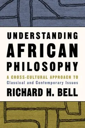Bell | Understanding African Philosophy | Buch | 978-0-415-93937-9 | www.sack.de