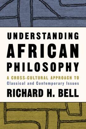 Bell | Understanding African Philosophy | Buch | 978-0-415-93937-9 | sack.de