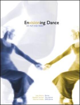 Mitoma / ZIMMER / Stieber | Envisioning Dance on Film and Video | Buch | sack.de