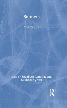 Michelangelo | Sonnets of Michelangelo | Buch | 978-0-415-94239-3 | www.sack.de