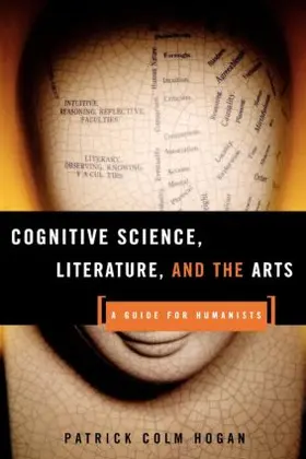 Hogan |  Cognitive Science, Literature, and the Arts | Buch |  Sack Fachmedien