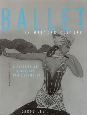 Lee | Ballet in Western Culture | Buch | 978-0-415-94257-7 | sack.de