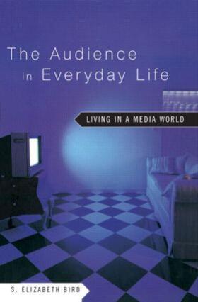 Bird |  The Audience in Everyday Life | Buch |  Sack Fachmedien
