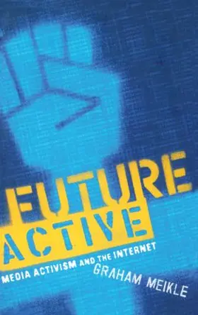 Meikle | Future Active | Buch | 978-0-415-94322-2 | sack.de