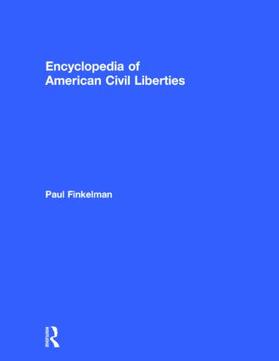 Finkelman |  Encyclopedia of American Civil Liberties | Buch |  Sack Fachmedien