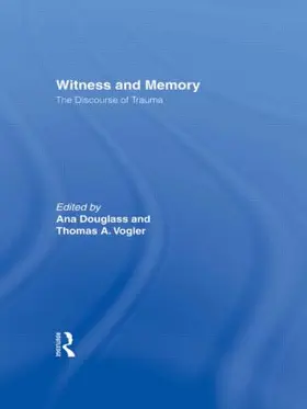 Douglass / Vogler | Witness and Memory | Buch | 978-0-415-94454-0 | www.sack.de