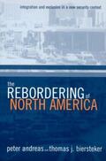 Andreas / Biersteker |  The Rebordering of North America | Buch |  Sack Fachmedien