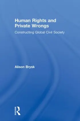 Brysk |  Human Rights and Private Wrongs | Buch |  Sack Fachmedien