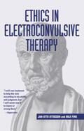 Ottosson / Fink |  Ethics in Electroconvulsive Therapy | Buch |  Sack Fachmedien