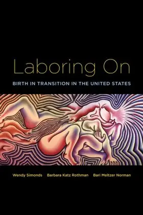 Simonds / Rothman / Meltzer Norman |  Laboring On | Buch |  Sack Fachmedien