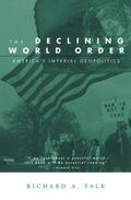 Falk |  The Declining World Order | Buch |  Sack Fachmedien