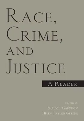 Gabbidon / Greene |  Race, Crime, and Justice | Buch |  Sack Fachmedien