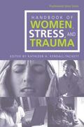 Kendall-Tackett |  Handbook of Women, Stress, and Trauma | Buch |  Sack Fachmedien