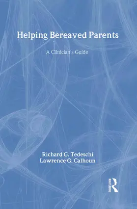 Tedeschi / Calhoun |  Helping Bereaved Parents | Buch |  Sack Fachmedien