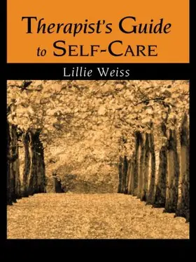 Weiss |  Therapist's Guide to Self-Care | Buch |  Sack Fachmedien