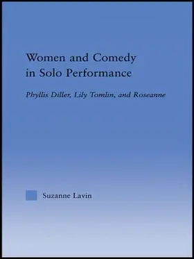 Lavin |  Women and Comedy in Solo Performance | Buch |  Sack Fachmedien