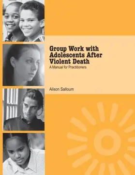 Salloum | Group Work with Adolescents After Violent Death | Buch | 978-0-415-94861-6 | www.sack.de