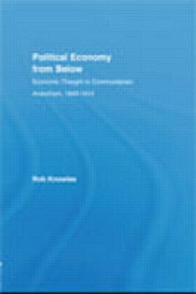 Knowles | Political Economy from Below | Buch | 978-0-415-94903-3 | sack.de
