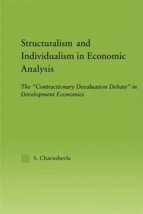 Charusheela |  Structuralism and Individualism in Economic Analysis | Buch |  Sack Fachmedien