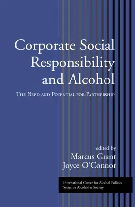 Grant / O'Connor | Corporate Social Responsibility and Alcohol | Buch | 978-0-415-94948-4 | www.sack.de