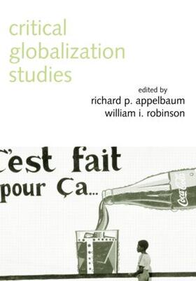 Appelbaum / Robinson |  Critical Globalization Studies | Buch |  Sack Fachmedien