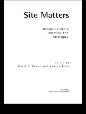 Burns / Kahn | Site Matters | Buch | 978-0-415-94975-0 | www.sack.de