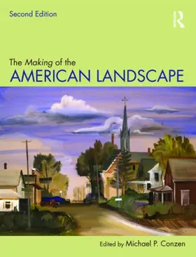 Conzen |  The Making of the American Landscape | Buch |  Sack Fachmedien