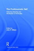 Wilson |  The Posttraumatic Self | Buch |  Sack Fachmedien