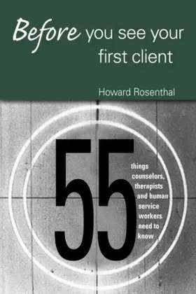 Rosenthal | Before You See Your First Client | Buch | 978-0-415-95064-0 | www.sack.de