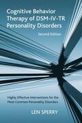 Sperry |  Cognitive Behavior Therapy of DSM-IV-TR Personality Disorders | Buch |  Sack Fachmedien