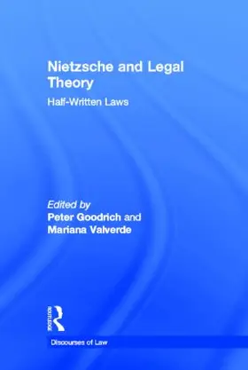 Goodrich / Valverde |  Nietzsche and Legal Theory | Buch |  Sack Fachmedien