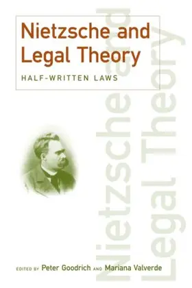 Goodrich / Valverde |  Nietzsche and Legal Theory | Buch |  Sack Fachmedien