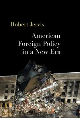 Jervis |  American Foreign Policy in a New Era | Buch |  Sack Fachmedien
