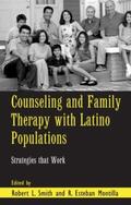 Smith / Montilla |  Counseling and Family Therapy with Latino Populations | Buch |  Sack Fachmedien