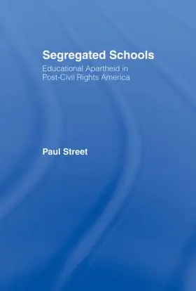 Street |  Segregated Schools | Buch |  Sack Fachmedien