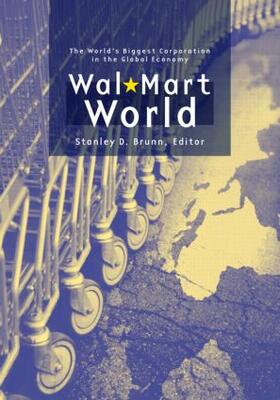 Brunn | Wal-Mart World | Buch | 978-0-415-95137-1 | sack.de