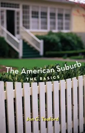 Teaford | The American Suburb | Buch | 978-0-415-95165-4 | sack.de