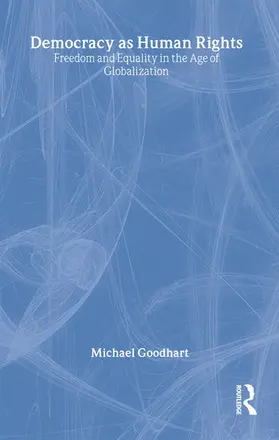 Goodhart |  Democracy as Human Rights | Buch |  Sack Fachmedien