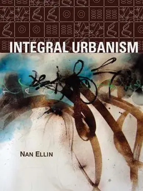 Ellin |  Integral Urbanism | Buch |  Sack Fachmedien