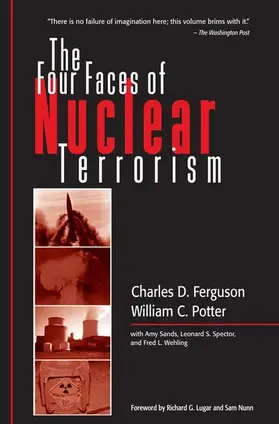 Ferguson / Potter | The Four Faces of Nuclear Terrorism | Buch | 978-0-415-95243-9 | sack.de